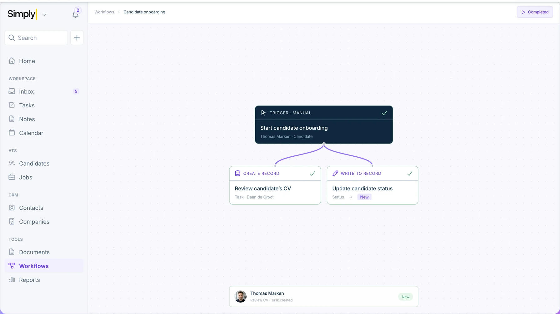Een workflow in de flowbuilder van Simply met een trigger en twee acties